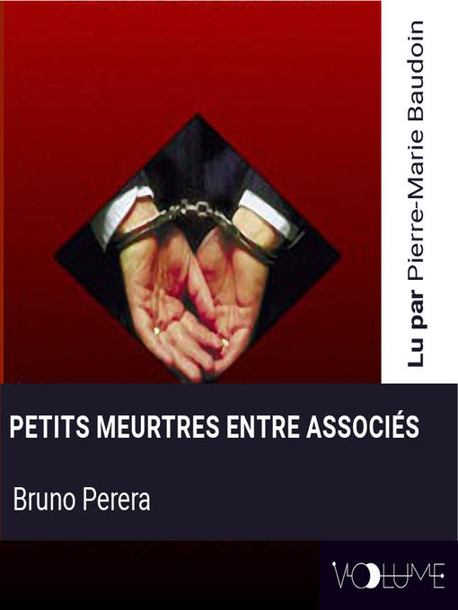 Title details for Petits Meurtres entre Associés by Bruno Perrera - Available